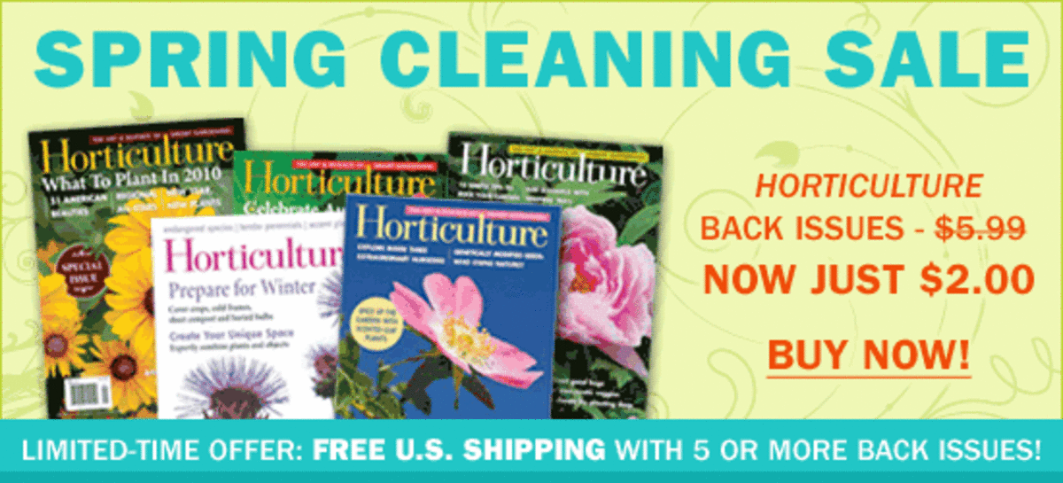 Shop the Spring Cleaning Sale to Get Issues of Horticulture for just $2.00!