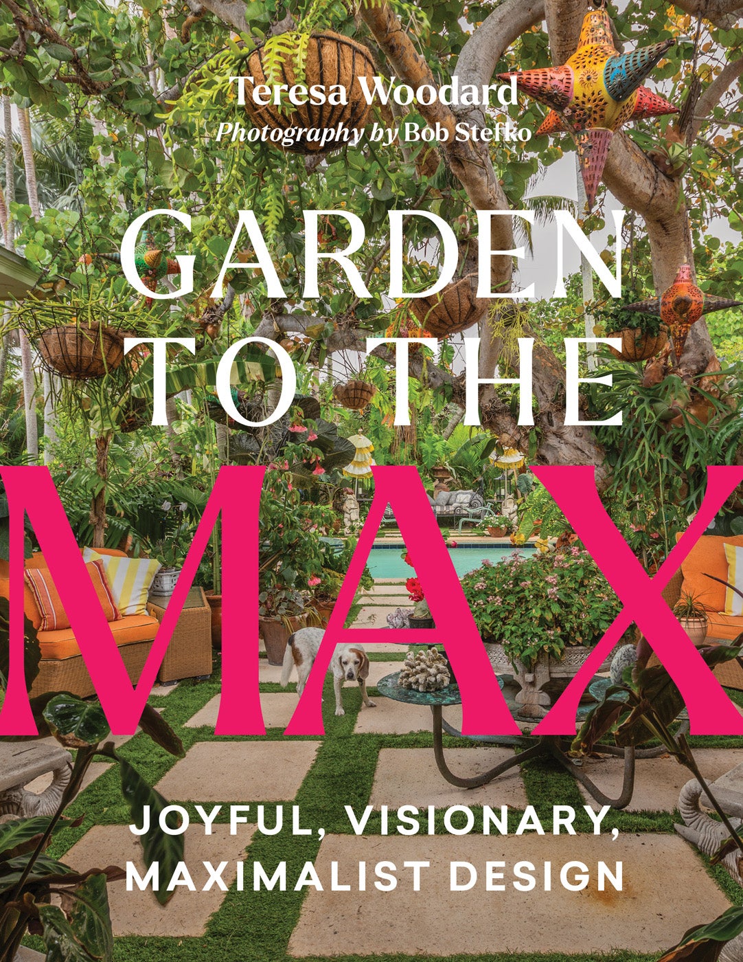 Garden to the Max by Teresa Woodard book cover artwork