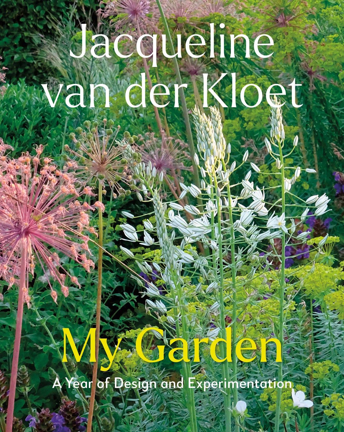 My Garden: A year of design and experimentation book cover